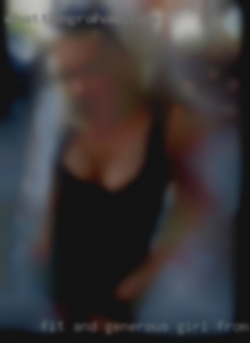 Fit girl from Cheltenham and generous in the bedroom.