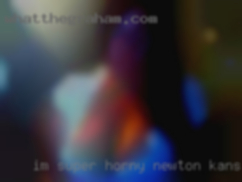 I'm super horny BUT super in Newton, Kansas picky!!!